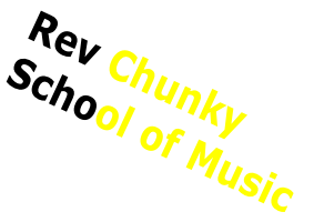 Rev Chunky School of Music